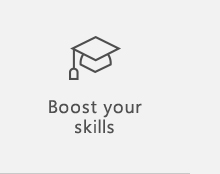 Boost your skills