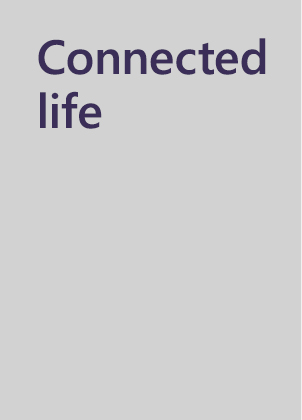 Connected life