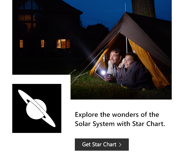 Explore the wonders of the Solar System with Star Chart. Get Star Chart. Image of father and son in tent shining flashlight and  image of Star Chart app icon.