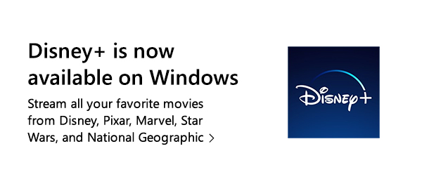 Disney+ is now available on Windows. Stream all your favorite movies from Disney, Pixar, Marvel, Star Wars, and National Geographic. Image of Disney+ logo.